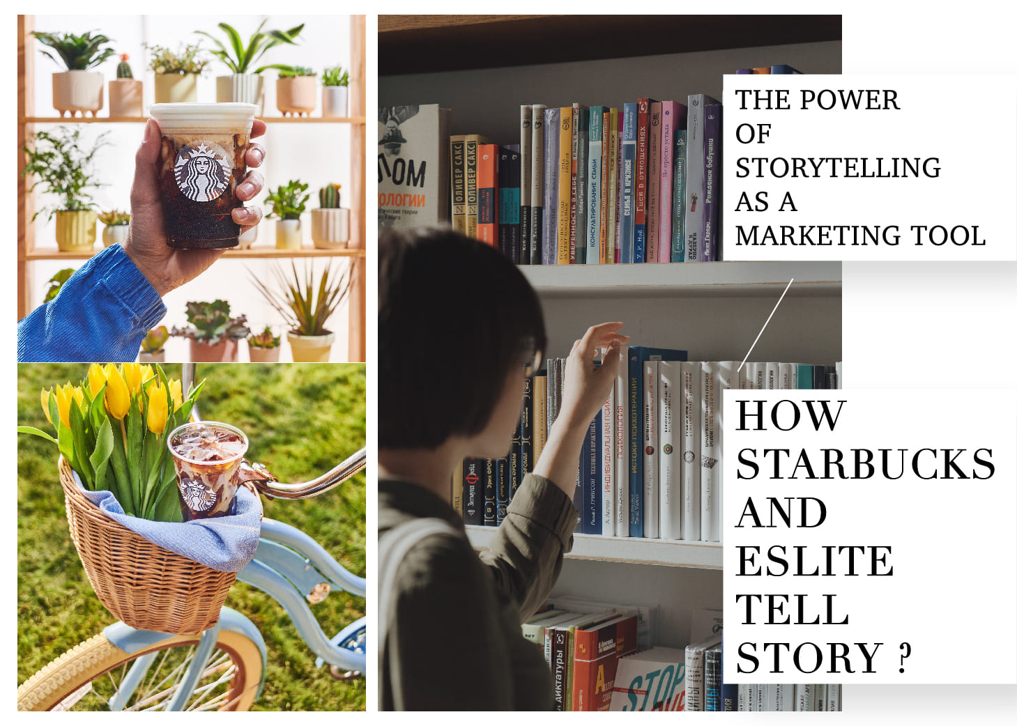 【The Power of Storytelling as a Marketing Tool: How Starbucks and eslite tell story?行銷人】用「故事行銷」幫你的TA貼標籤！連鎖咖啡星巴克、誠品書店也用這招